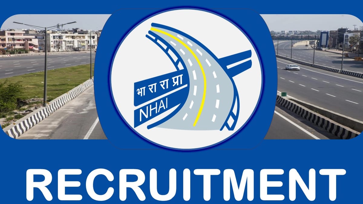NHAI Recruitment 2023: New Notification Out, Check Post, Qualifications, Salary, Selection Process and How to Apply