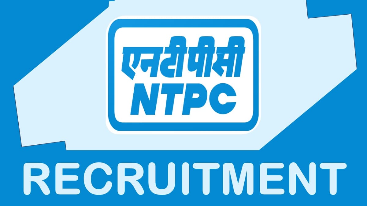 NTPC Recruitment 2023: New Notification Out, Check Post, Qualification, Experience and Process to Apply