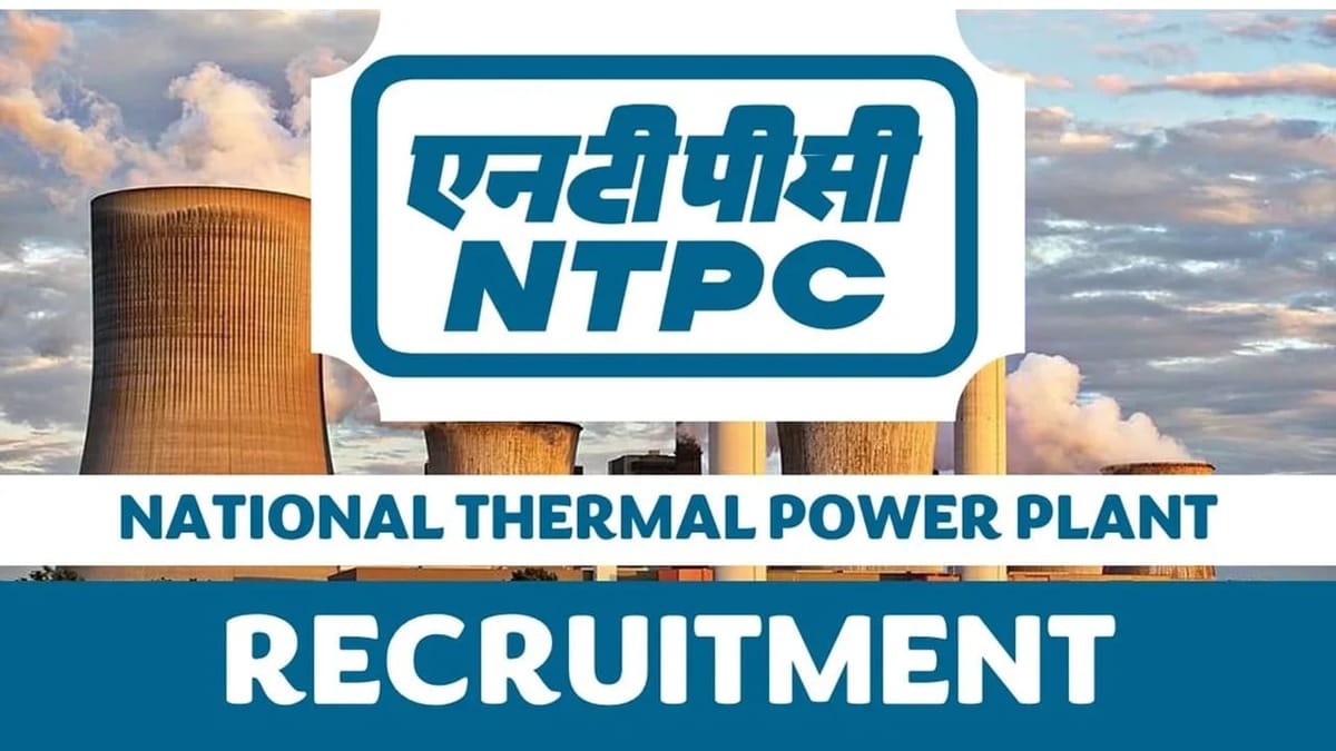 National Thermal Power Corporation Recruitment 2023: Check Vacancies, Post, Age, Qualification, Salary and Process to Apply