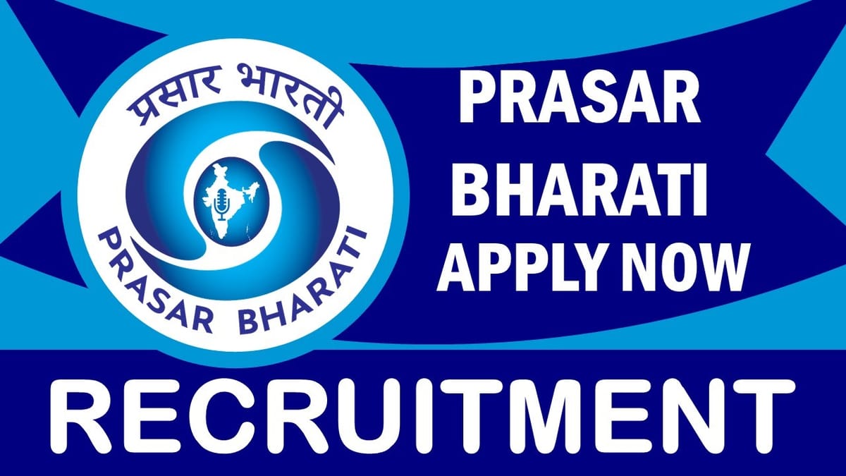 Prasar Bharati Recruitment 2023: Opportunity Out, Check Post, Vacancies, Qualification, Age and How to Apply