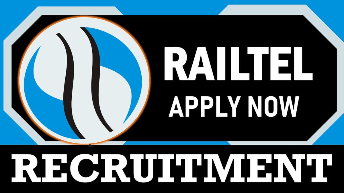 Railtel Corporation of India Recruitment 2023: Check Post, Age, Eligibility, Salary and How to Apply