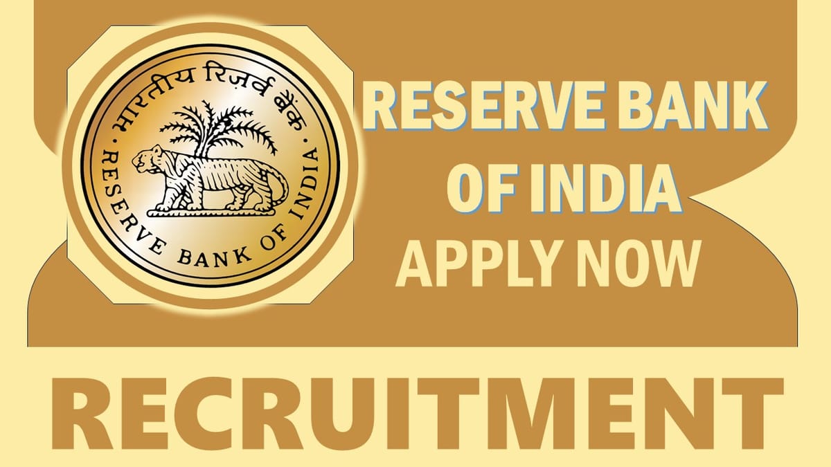 Reserve Bank of India Recruitment 2024: Check Post, Qualification, Experience, Remuneration, Selection Procedure and How to Apply