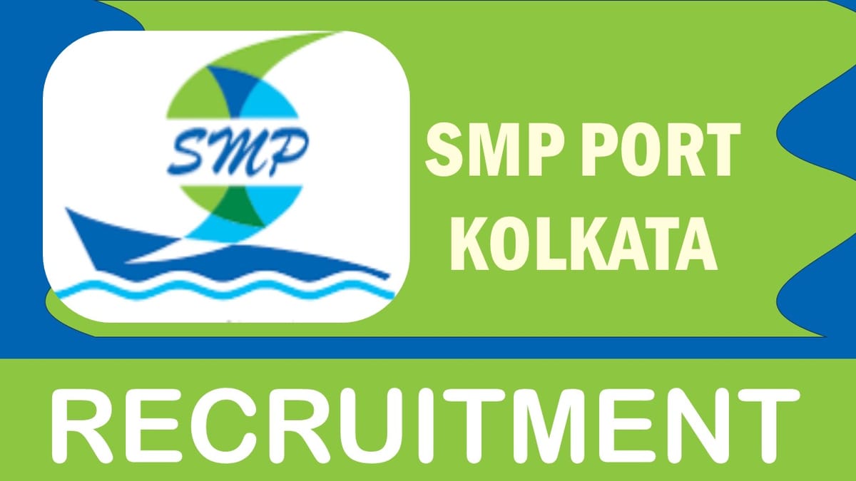 SMP Kolkata Recruitment 2024: Check Post, Qualification, Age, Salary and Application Process