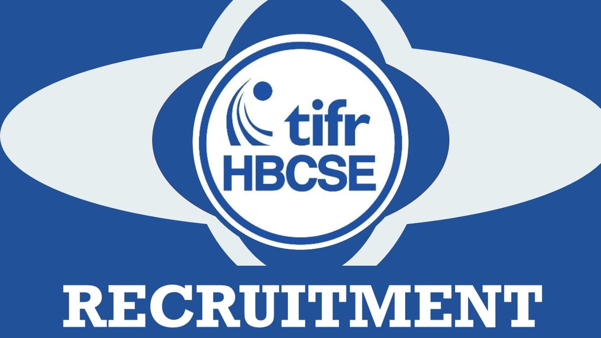 HBCSE Recruitment 2023: Check Vacancies, Post, Age, Qualification, Salary and Interview Details
