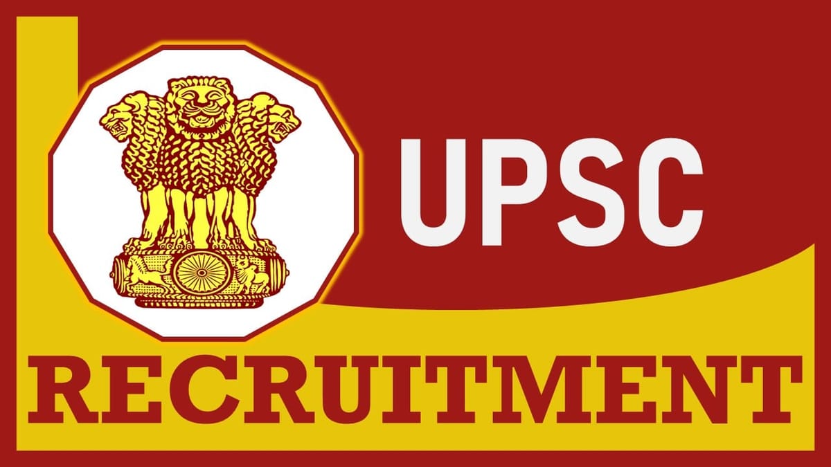 UPSC Recruitment 2023: Check Post, Vacancies, Age, Qualification and Other Information