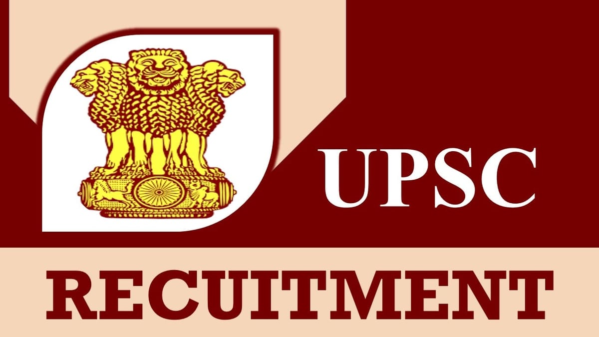 Union Public Service Commission Recruitment 2023: Check Vacancies, Post, Age, Qualification, Salary and Process to Apply