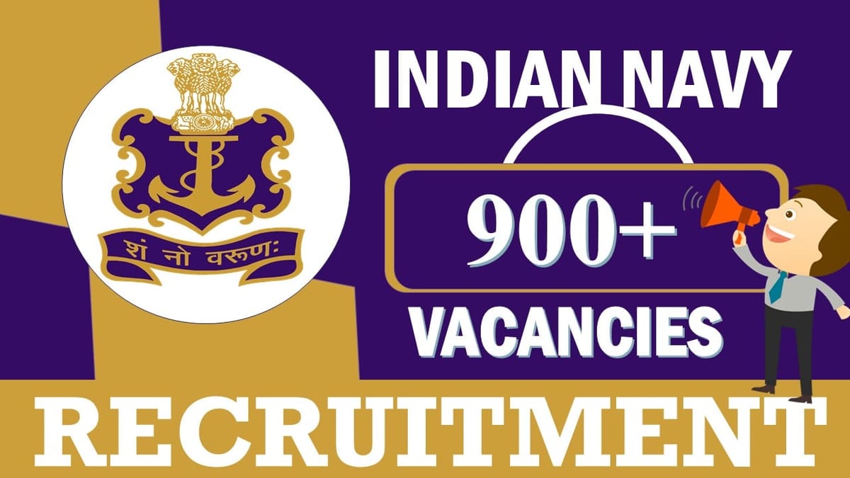 Indian Navy Recruitment 2023: Notification Out for 900+ Vacancies, Check Post, Age, Salary, Qualification, Selection Process and How To Apply