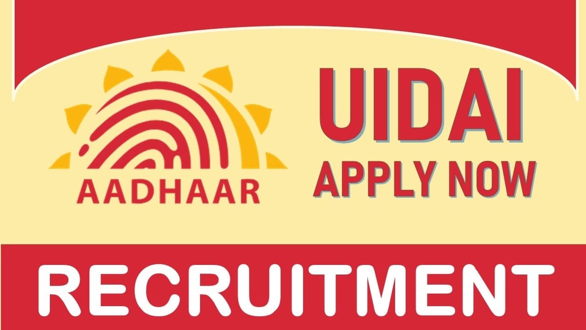 UIDAI Recruitment 2023: Check Post, Vacancy, Eligibility, Age, Pay Scale and Other Vital Information