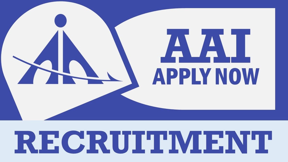 AAI Recruitment 2024 Notification Out, Check Post, Qualification