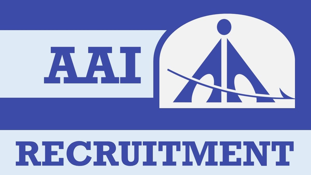 Airport Authority of India Recruitment 2024: Monthly Salary Up to 50000, Check Post, Age, Experience and Application Procedure