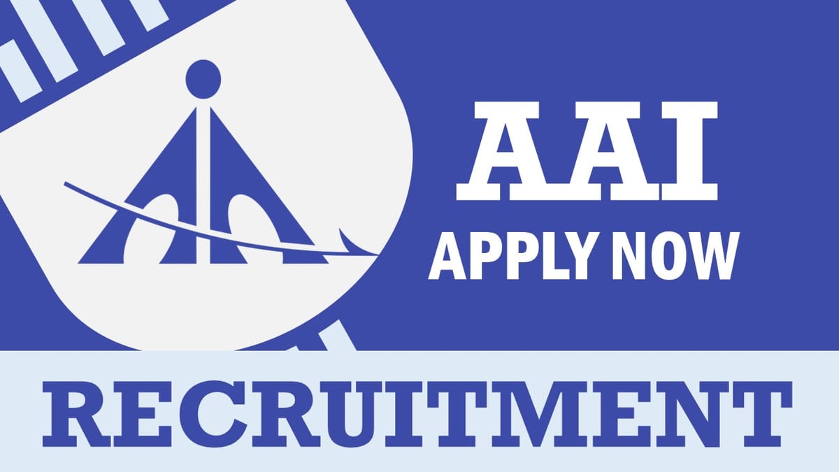 AAI Recruitment 2024: Remuneration upto 3 Lakhs, Check Post, Qualification, and How to Apply