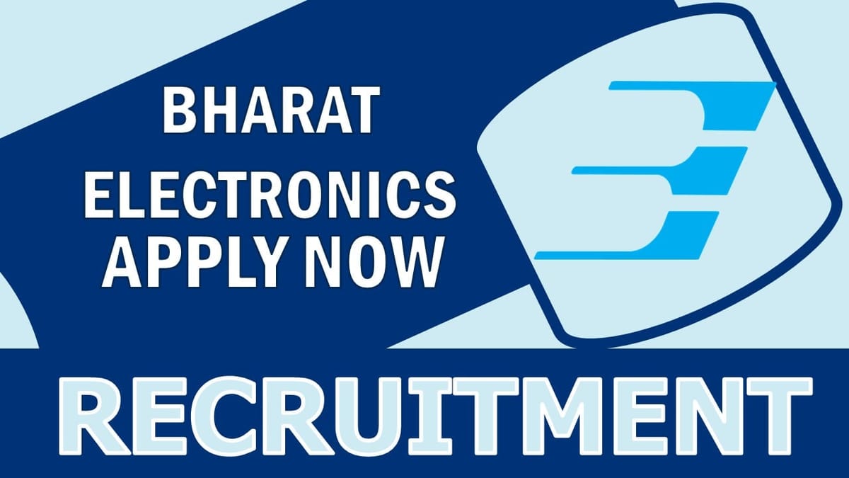 Bharat Electronics Recruitment 2024 Monthly Remuneration Up to 40000