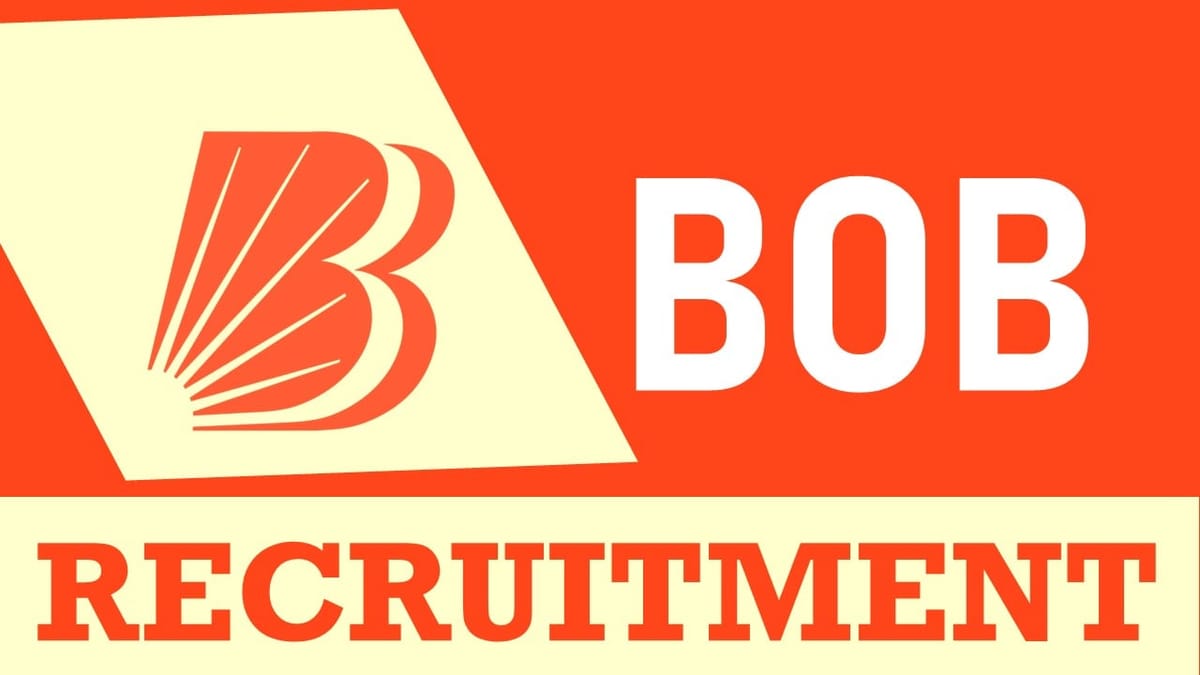 Bank of Baroda Recruitment 2024: Check Post, Vacancies, Age, Qualification, Salary and Other Vital Details