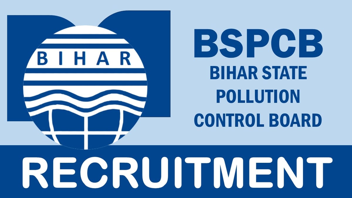 BSPCB Recruitment 2024: New Notification Out for 20+ Vacancies, Check Position, Qualification, Age, Salary  and How to Apply