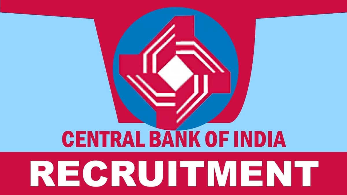Central Bank of India Recruitment 2024: New Notification Out for 480+ Vacancies, Check Post, Qualification and Other Details to Apply