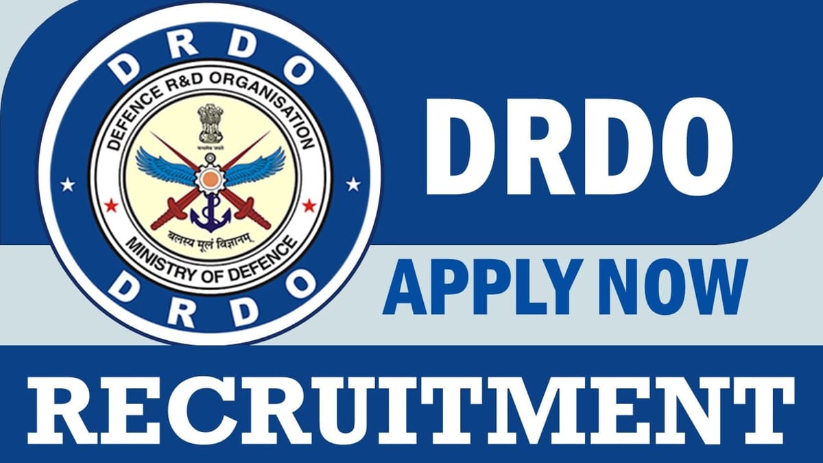 DRDO Recruitment 2024: Monthly Salary Up to 67000, Check Posts, Age, Qualifications, Salary and Interview Details