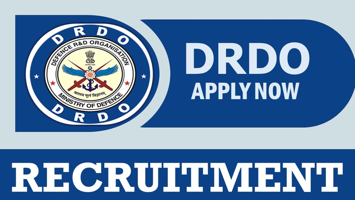 DRDO Recruitment 2024: Check Post, Tenure, Salary, Place of Posting and How to Apply