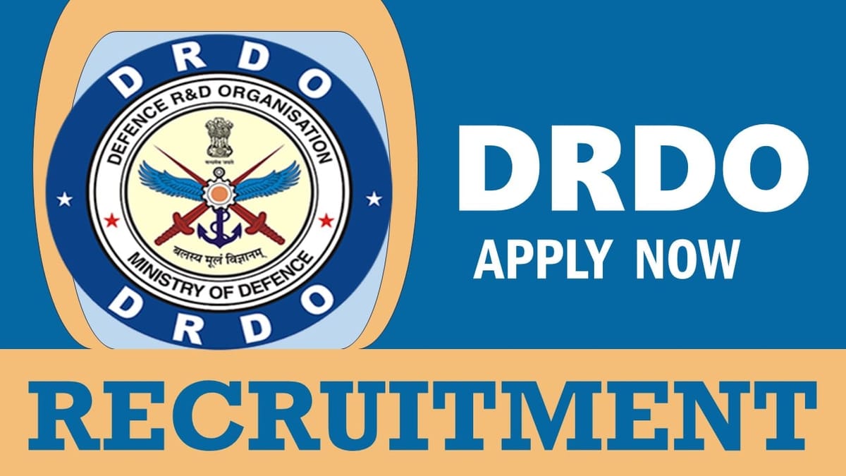 DRDO Recruitment 2024: Monthly Salary Upto 142400, Check Post, Age, Qualifications and Procedure to Apply
