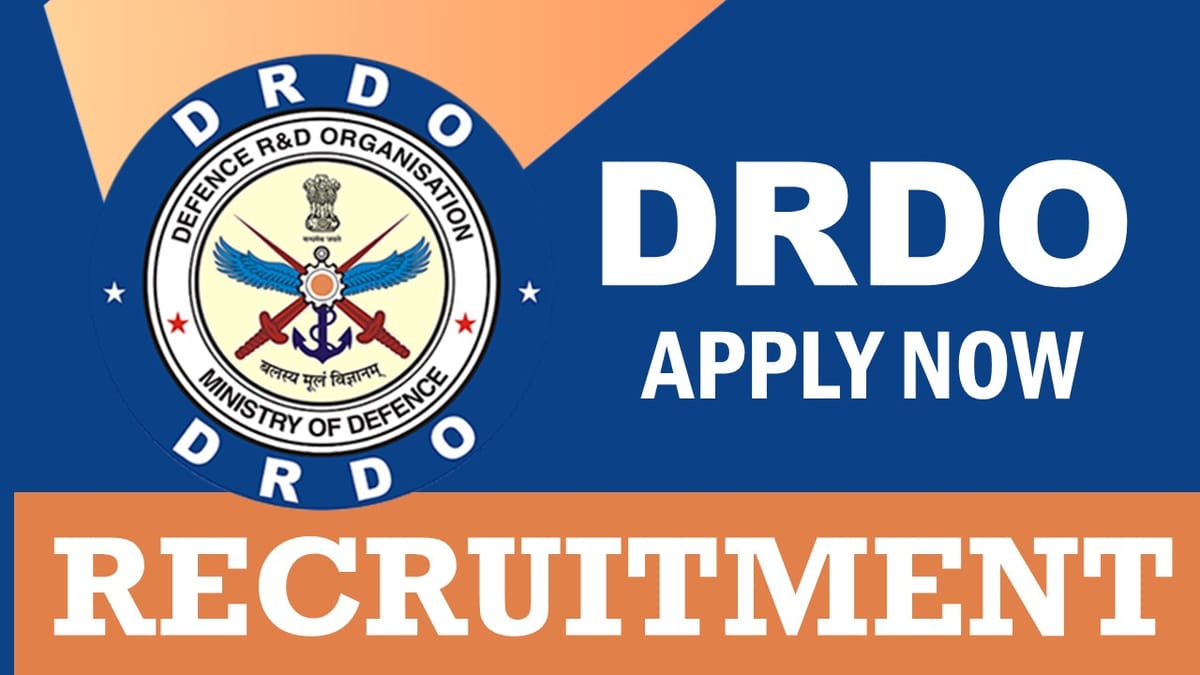 Defence Research and Development Organisation Recruitment 2024: Check Posts, Eligibility Criteria, Selection Procedure and Applying Procedure