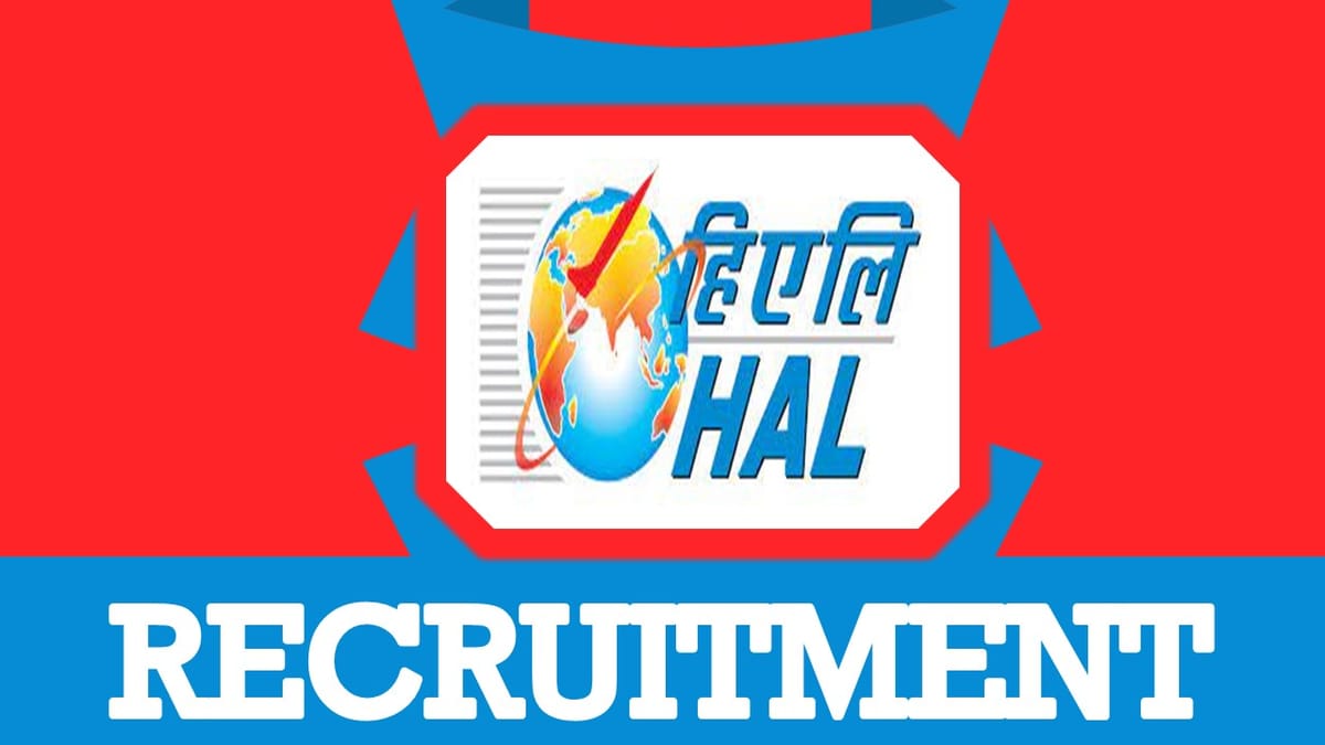 HAL Recruitment 2024: New Notification Out, Check Post, Qualification, Salary and Applying Procedure