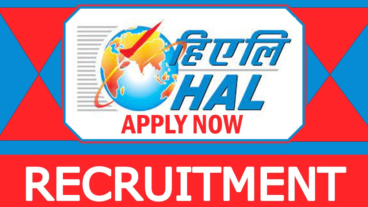HAL Recruitment 2024: Notification Out for Apprenticeship, Check Vacancies, Qualification and How to Apply