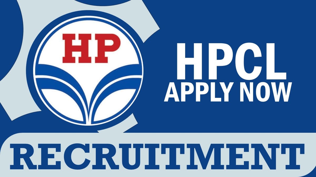 HPCL Recruitment 2024: Check Post, Qualification, Salary and Application Procedure