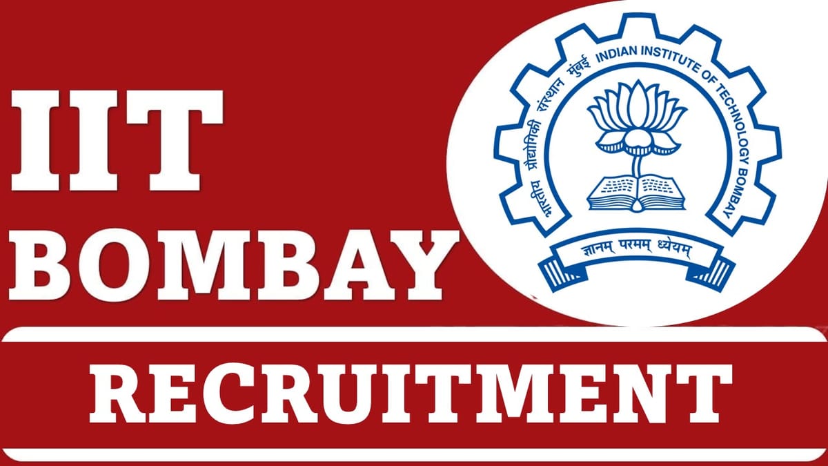IIT Bombay Recruitment 2024: Check Post, Qualification, Salary and How to Apply