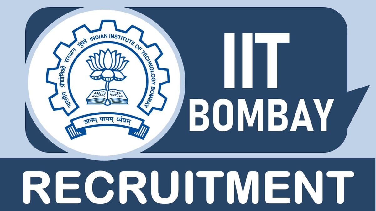 IIT Bombay Recruitment 2024: Notification Out, Check Post, Qualification, Salary and How to Apply
