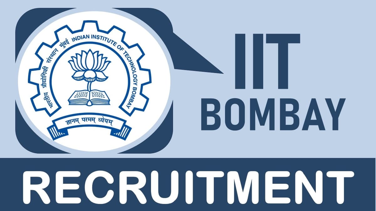 IIT Bombay Recruitment 2024: Monthly Salary Up to 151100, Check Post, Vacancy, Selection Process and other Vital Details