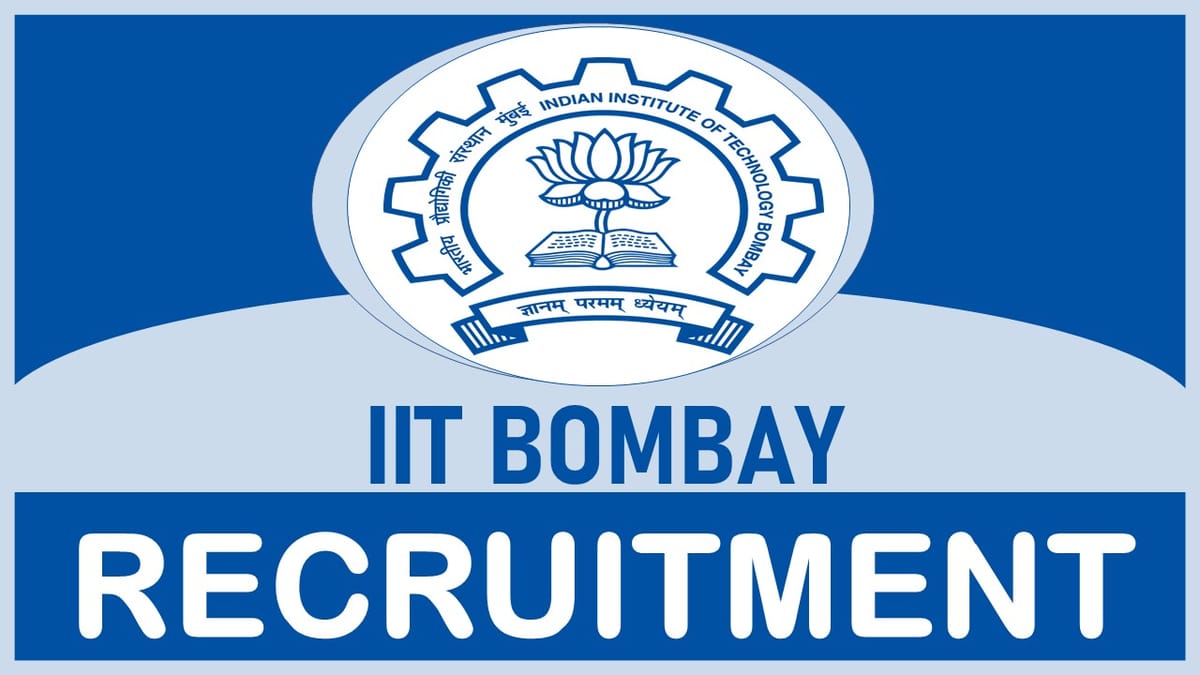 IIT Bombay Recruitment 2024: Monthly Salary Up to 84000, Check Vacancy, Post, Age, Qualification and Process to Apply