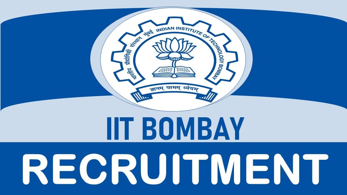 IIT Bombay Recruitment 2024: Check Post, Qualification, Salary and Other Important Details