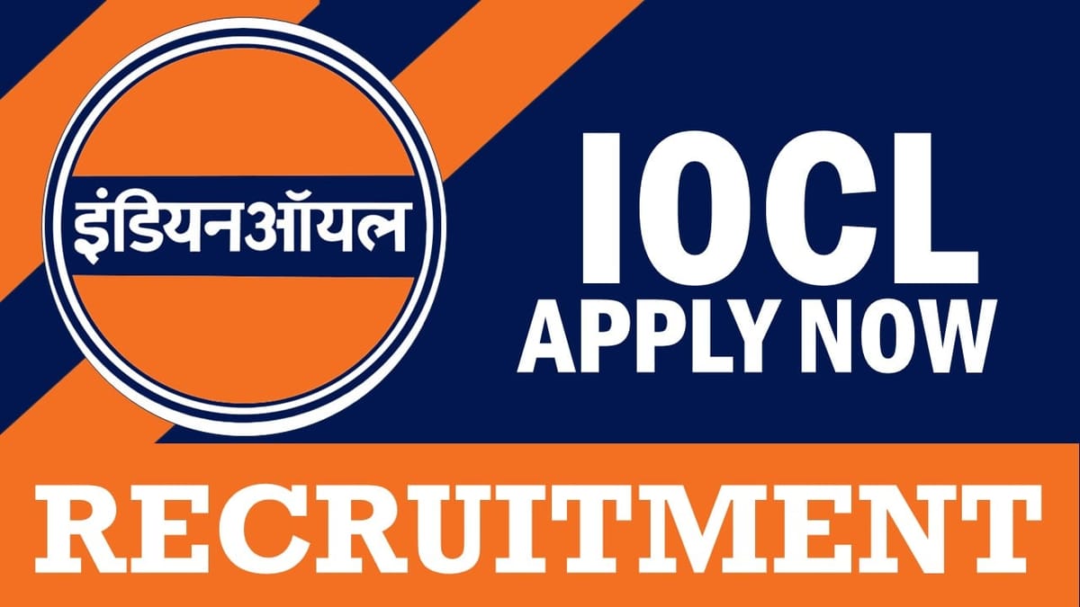 IOCL Recruitment 2024: Check Vacancies, Post, Age, Qualification, Salary and Application Procedure