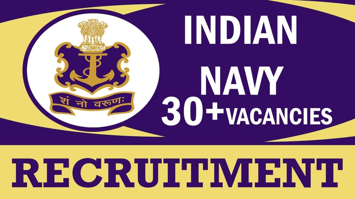 Indian Navy Recruitment 2024: Notification Out for 30+ Vacancies, Check Post, Age, Qualification, Selection Process and How to Apply