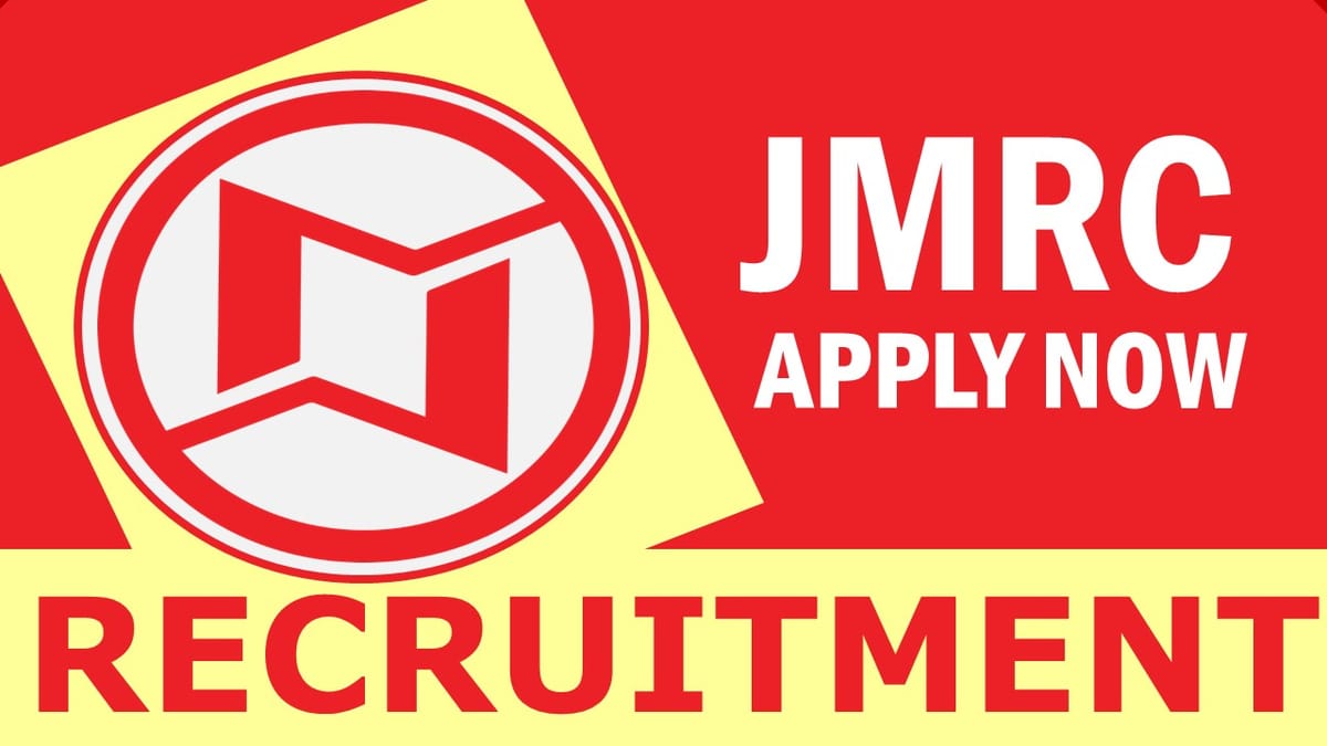 JMRC Recruitment 2024: Notification Out, Check Qualification, Vacancies, and Other Details