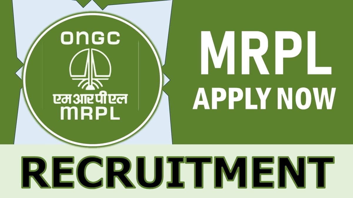 MRPL Recruitment 2024: Monthly Salary Upto to Rs. 220000, Check Post, Essential Qualification, Age, Selection Process and How to Apply