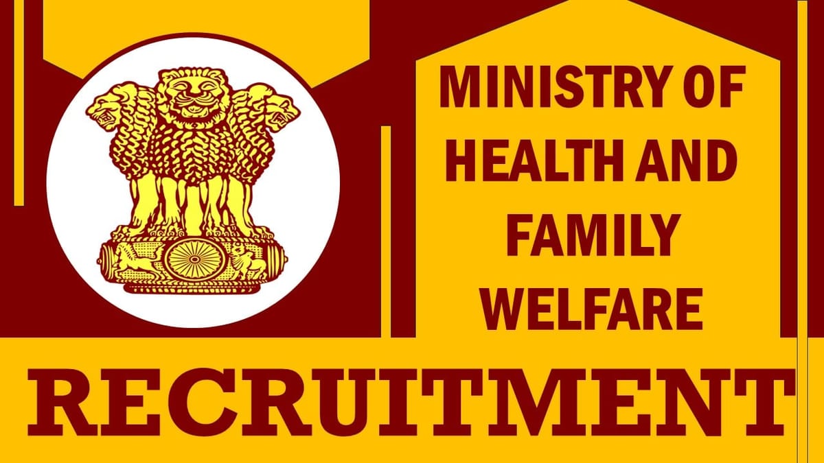 Ministry Of Health And Family Welfare Recruitment 2024 Senior Consultants Post 