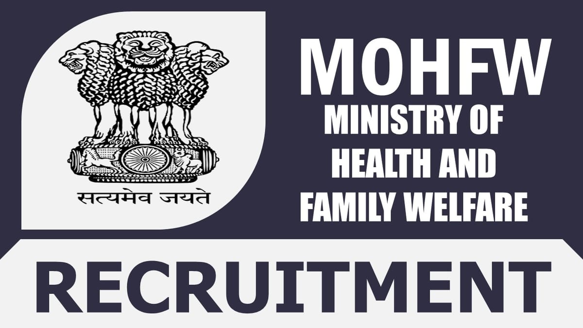 Ministry Of Health And Family Welfare Recruitment 2024 For 01Posts 