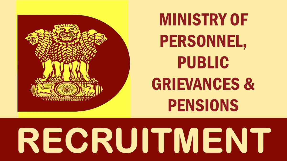 Ministry of Personnel, Public Grievances and Pensions Recruitment 2024: New Opportunity Out, Check Positions, Age, Eligibility Criteria and How to Apply