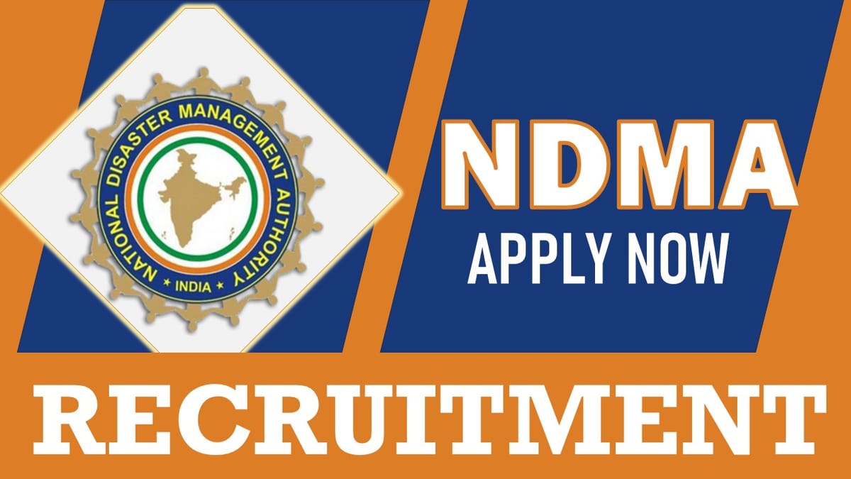 NDMA Recruitment 2024: Check Vacancies, Post, Age, Eligibility, Salary and Process to Apply
