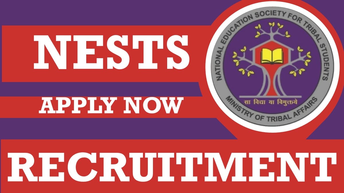 National Education Society for Tribal Students Recruitment 2024: Check Posts, Vacancies, Qualification, Tenure, Age, Salary and Process to Apply