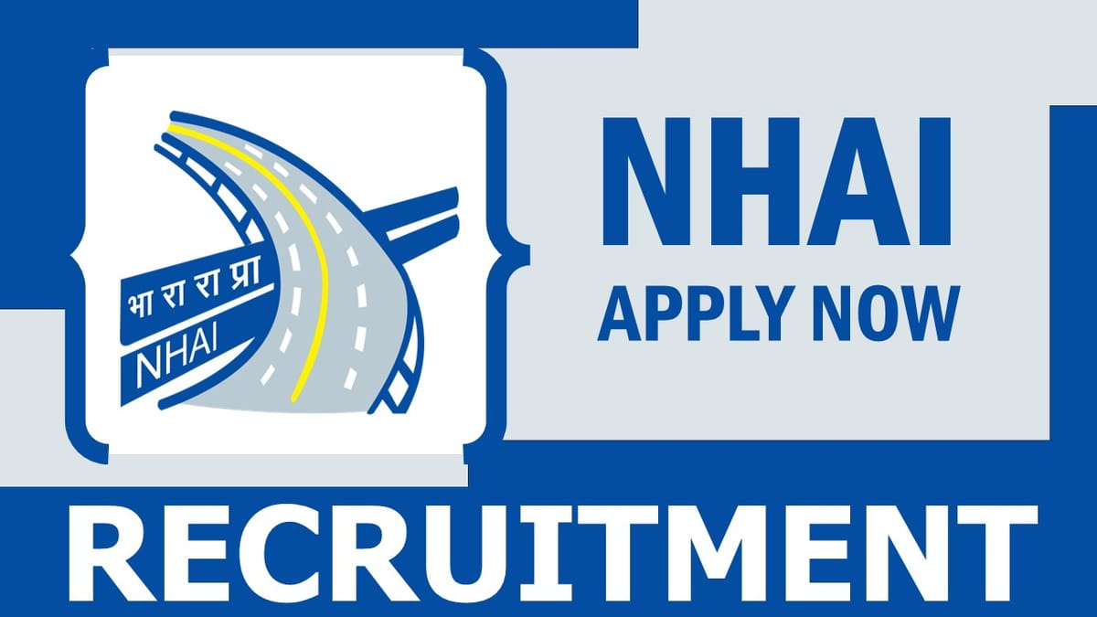 NHAI Recruitment 2024: New Notification Out, Check Post, Tenure, Eligibility and How to Apply