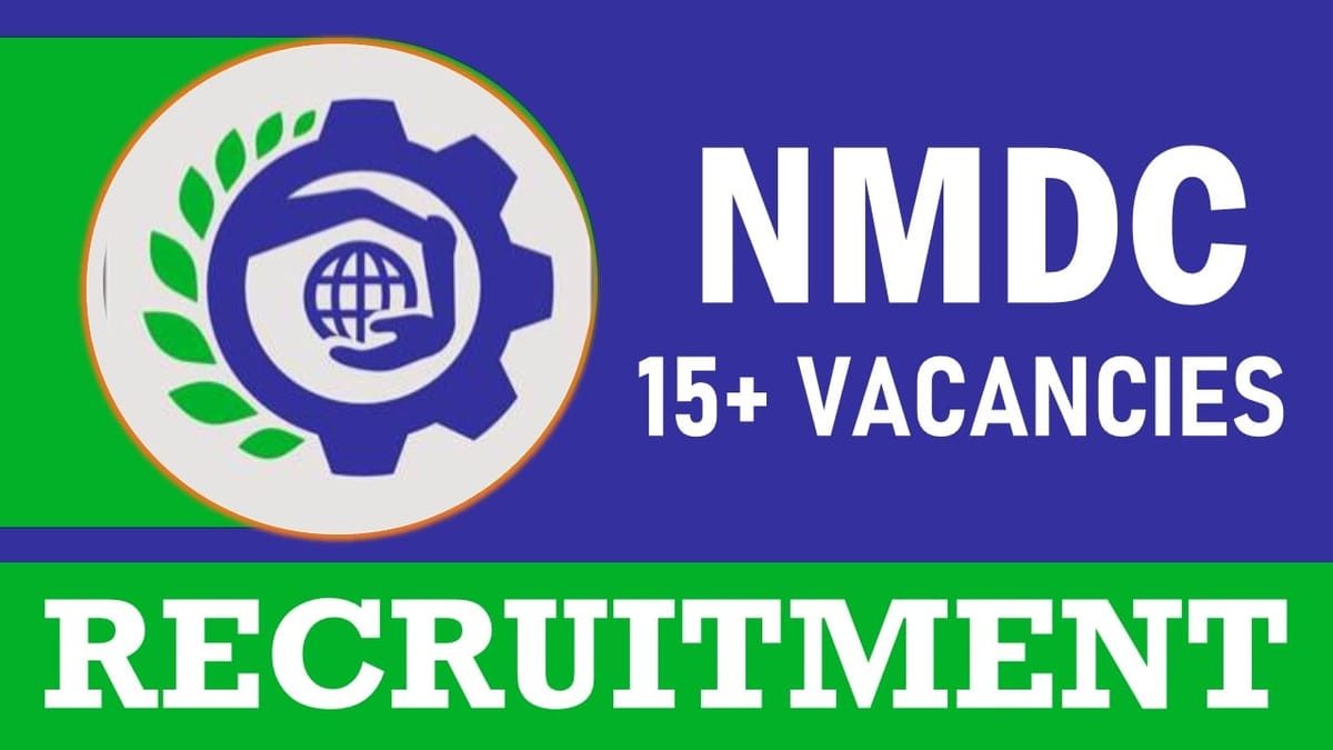 NMDC Recruitment 2024: Monthly Salary Up to 200000, Check Posts, Qualification and Applying Procedure