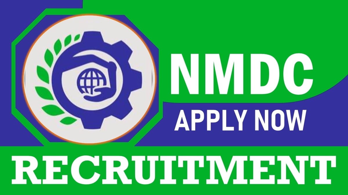 NMDC Recruitment 2024: Monthly Salary Upto 2 Lakh, Check Posts, Qualification, Age, Selection Procedure and How to Apply