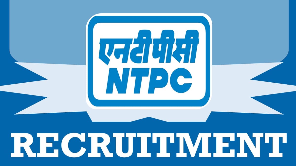 NTPC Recruitment 2024: Check Post, Qualification, Age Limit and Other Vital Details