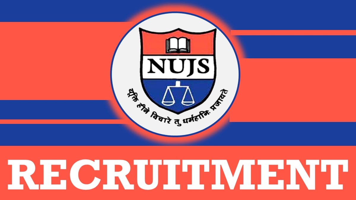NUJS Recruitment 2024: Salary up to 144200 Per Month, Check Posts, Vacancies, Qualification, Application Fee and Process to Apply