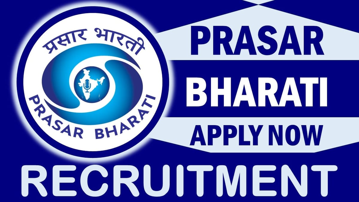 Prasar Bharati Recruitment 2024: Check Post, Qualification, Salary and Other Important Details