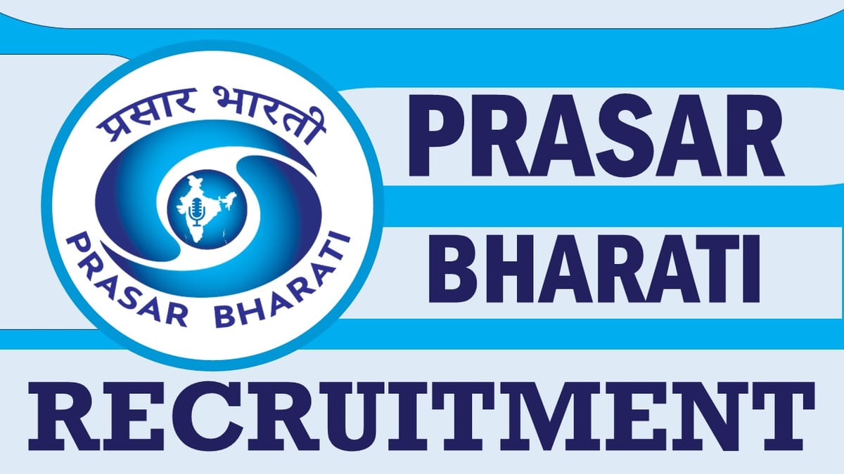 Prasar Bharati Recruitment 2024: Salary Up to 50000 Per Month, Check Vacancies, Post, Age, Qualification and Other Vital Details