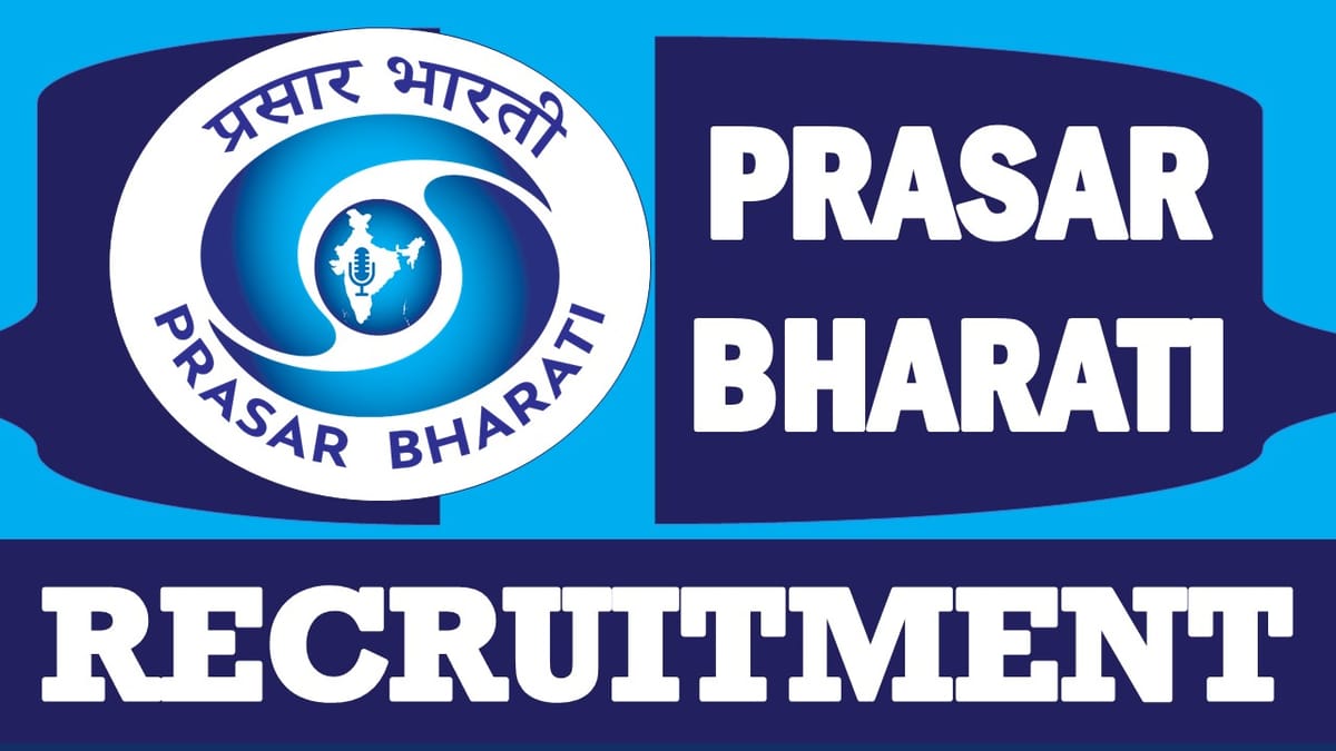 Prasar Bharati Recruitment 2024: Monthly Salary Up to 50000, Check Post, Qualification and Other Important Details