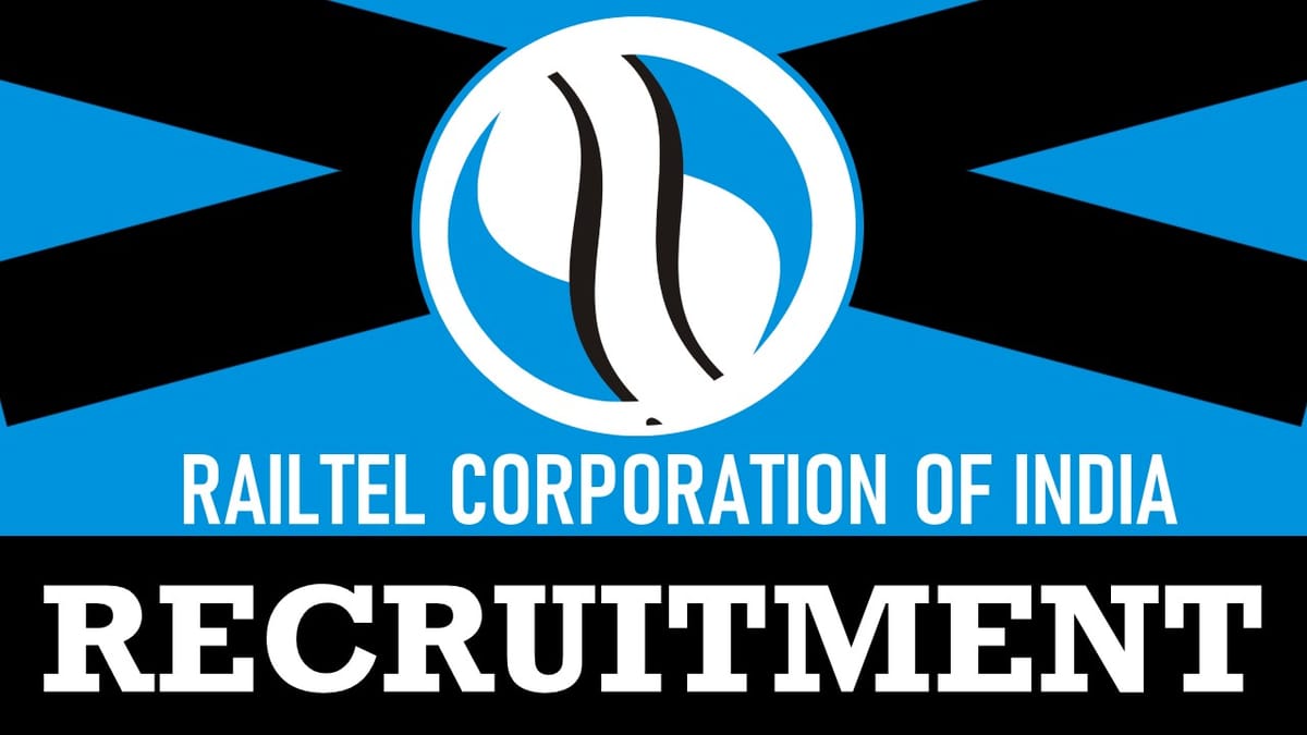 Railtel Recruitment 2024: Notification Out, Check Post, Age, Salary, Eligibility Criteria and How to Apply