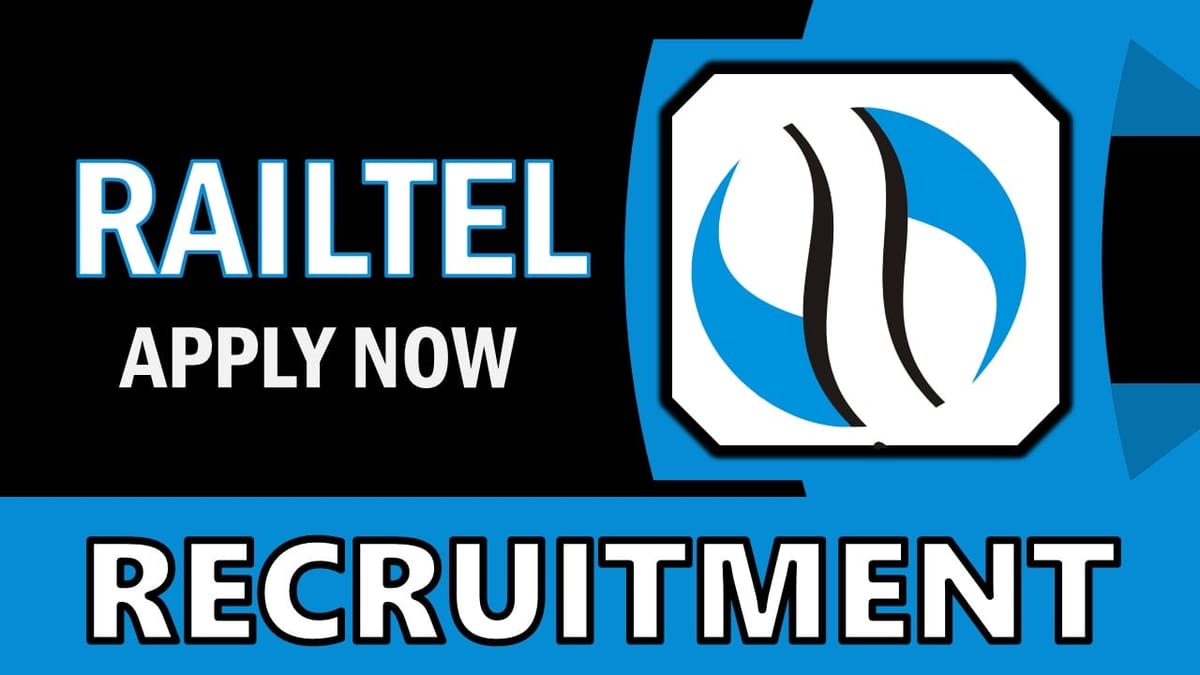 RailTel Recruitment 2024: Check Vacancy, Post, Age, Eligibility, Salary and Application Procedure